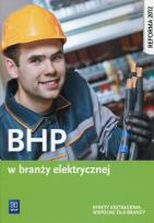 Okładka książki BHP w branży elektrycznej. Podręcznik do kształcenia zawodow