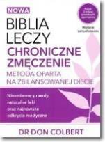 Okładka książki Biblia leczy. Chroniczne zmęczenie