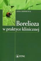 Okładka książki Borelioza w praktyce klinicznej