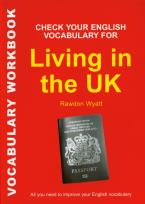 Okładka książki Check Your English Vocabulary for Living in the UK
