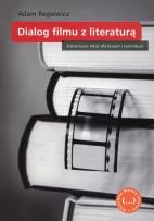 Okładka książki Dialog filmu z literaturą