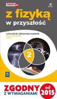Okładka książki Fizyka LO. Podręcznik część 2. Zakres rozszerzony. Z fizyką 