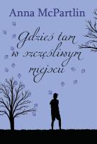 Okładka książki Gdzieś tam w szczęśliwym miejscu