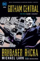 Okładka książki Gotham Central.Klauni i szaleńcy, tom 2