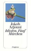 Okładka książki Idioten. Fünf Märchen