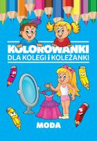Okładka książki Kolorowanki dla kolegi i koleżanki Moda