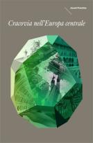 Okładka książki Kraków w Europie Środka Wersja włoska