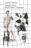 Okładka książki Książę sieci Bruno Latour i metafizyka