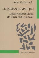 Okładka książki Le Roman Comme jeu