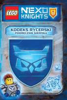 Okładka książki Lego Nexo Knights. Kodeks rycerski.