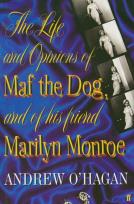 Okładka książki Life and Opinions of Maf the Dog and of his friend Marilyn Monroe