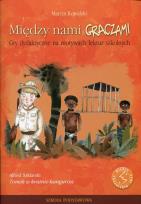Okładka książki Między nami graczami. Tomka w krainie kangurów