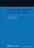 Okładka książki Nowe środki ochrony i pomocy dla ofiar