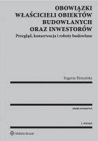 Okładka książki Obowiązki właścicieli obiektów budowlanych oraz inwestorów