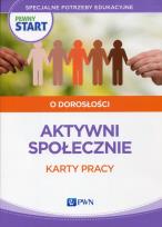 Okładka książki Pewny start O dorosłości Aktywni społecznie Karty pracy