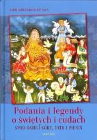Okładka książki Podania i legendy o świętych i cudach spod Babiej Góry, Tatr i Pienin