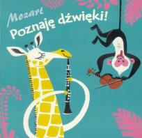 Okładka książki Poznaję dźwięki ! Mozart