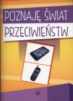 Okładka książki Poznaję świat przeciwieństw