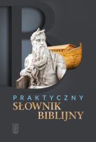 Okładka książki Praktyczny słownik biblijny