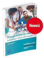 Okładka książki Przygotowanie oferty produktów i usług reklamowych. Kwalifik
