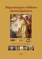 Okładka książki Relikwie Chrześcijaństwa