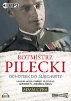 Okładka książki Rotmistrz Pilecki Ochotnik do Auschwitz - Audiobook