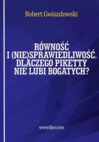 Okładka książki Równość i (nie)sprawiedliwość. Dlaczego Piketty...