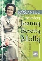 Okładka książki Różaniec ze świętą Joanną Berettą Mollą