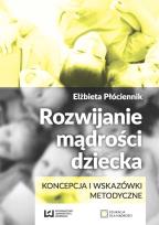 Okładka książki Rozwijanie mądrości dziecka