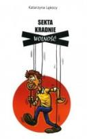Okładka książki Sekta kradnie wolność