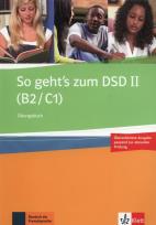 Okładka książki So geht's zum DSD II (B2/C1) Übungsbuch