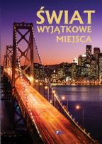 Okładka książki Świat Wyjątkowe miejsca
