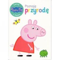 Okładka książki Świnka Peppa. Ćwiczę z Peppą. Poznaję przyrodę