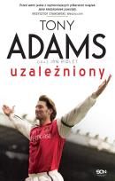 Okładka książki Tony Adams. Uzależniony