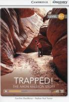 Okładka książki Trapped! The Aron Ralston Story High Intermediate Book with Online Access