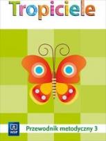 Okładka książki Tropiciele Roczne przyg. prz. Przew. metodyczny 3