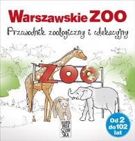 Okładka książki Warszawskie ZOO Przewodnik zoologiczny