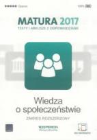 Okładka książki Wiedza o społeczeństwie. Matura 2017. Testy i arkusze. Zakre