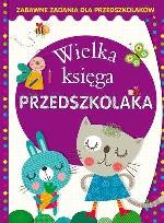 Okładka książki Wielka księga przedszkolaka