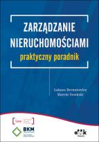 Okładka książki Zarządzanie nieruchomościami - praktyczny poradnik