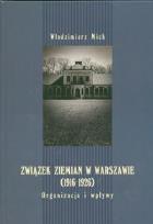 Okładka książki Związek ziemian w Warszawie 1916-1926