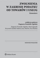 Okładka książki Zwolnienia w zakresie podatku od towarów i usług. Komentarz