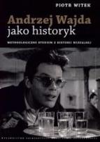 Okładka książki Andrzej Wajda jako historyk