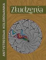 Okładka książki Antystresowa kolorowanka. Złudzenia