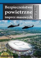 Okładka książki Bezpieczeństwo powietrzne imprez masowych