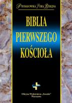 Okładka książki Biblia Pierwszego Kościoła