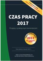 Opakowanie Czas pracy 2017 Przepisy z praktycznym komentarzem