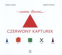 Okładka książki Czerwony Kapturek swoimi słowami