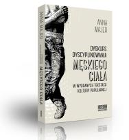 Okładka książki Dyskurs dyscyplinowania męskiego ciała...