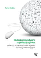 Okładka książki Edukacja matematyczna a cywilizacja cyfrowa